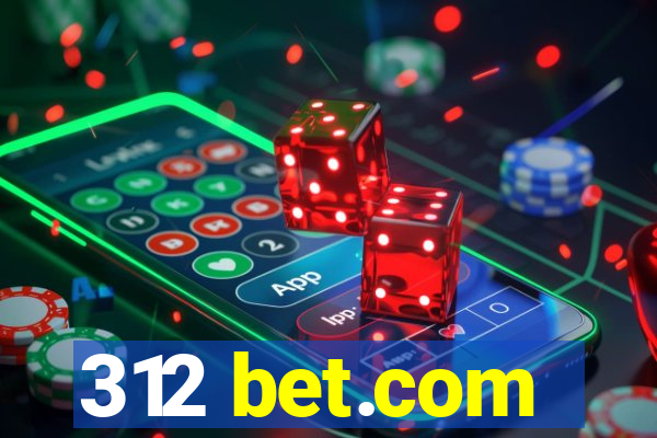 312 bet.com